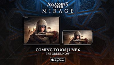 Assassin's Creed Mirage Is Coming to iPhone and iPad on June 6