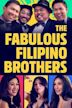 The Fabulous Filipino Brothers