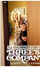 Behind the Camera: The Unauthorized Story of Three's Company - 5 de ...