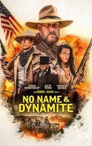 No Name and Dynamite