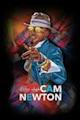 Cam Newton Presents: