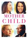 Mother and Child (2009 film)