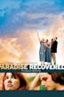 Paradise Recovered