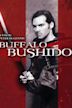 Buffalo Bushido