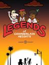 Legends of Chamberlain Heights