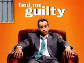 Prova a incastrarmi - Find Me Guilty