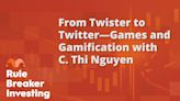 From Twister to Twitter: Games and Gamification With C. Thi Nguyen