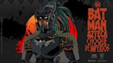 Batman Comes to Aztec Mexico in Animated Film for HBO Max Latin America (EXCLUSIVE)