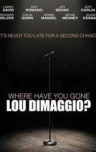 Where Have You Gone, Lou DiMaggio?