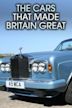 The Cars That Made Britain Great