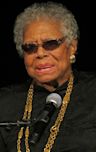 Maya Angelou