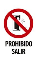 Prohibido salir roja y negra tamaño A-4 - Truvi Distribuciones