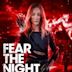 Fear the Night (film)