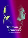 Truman & Tennessee: An Intimate Conversation