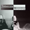 Tomorrow Mourning