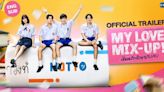 Thai Live-Action My Love Mix-Up! Show's English-Subtitled Trailer Announces June 7 Debut