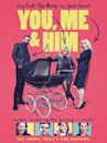 You, Me and Him (2017 film)