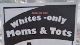 ‘Escalating and unsettling’: British Columbia residents condemn ‘whites-only mom and tots’ poster