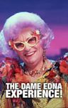 The Dame Edna Experience!