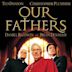 Our Fathers (film)