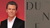 See Inside a New 'Dune' Book Featuring Poetry by Star Josh Brolin (Exclusive)