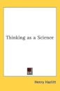 Thinking as a Science