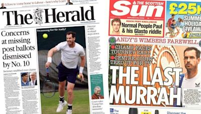 Scotland's papers: Postal vote fears dismissed and 'The Last Murrah'