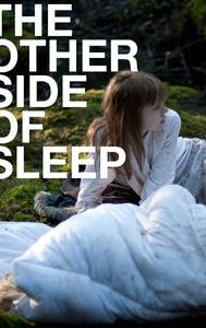 The Other Side of Sleep