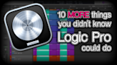 10 more things you didn't know Logic Pro could do