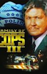 Family of Cops 3