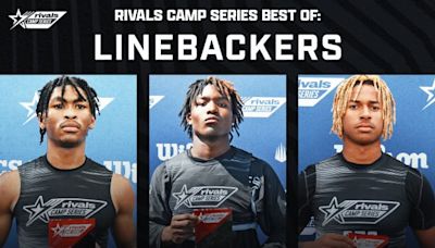 Rivals Camp Series: Ranking the best linebackers
