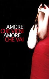 Amore che vieni, amore che vai