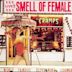 Smell of Female