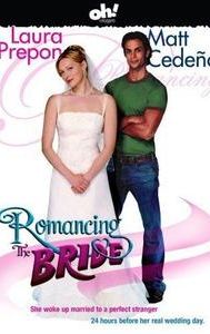 Romancing the Bride