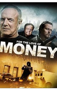 For the Love of Money (2012 film)