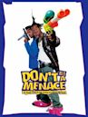 Don't Be a Menace to South Central While Drinking Your Juice in the Hood