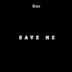 Save Me