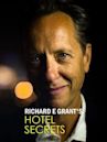 Richard E Grant's Hotel Secrets