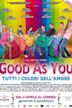 Good As You - Alle Farben der Liebe