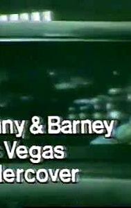 Benny and Barney: Las Vegas Undercover