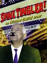 Spine Tingler: The William Castle Story - Movie Reviews