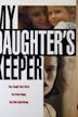 My Daughter's Keeper