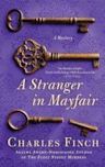 A Stranger in Mayfair (Charles Lenox Mysteries, #4)