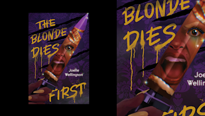 Exclusive: Joelle Wellington's ‘The Blonde Dies First’ Excerpt Proves It's For The Ultimate Horror Fans