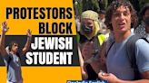 Jewish UCLA Student's Powerful Response to Anti-Israel Activists | Denied Entry on Campus |Oneindia