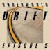 Drift Episode 5: Game