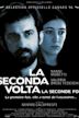 La seconda volta