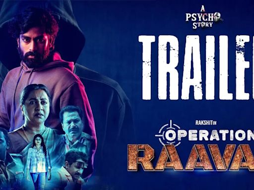 Rakshit Atluri's Upcoming Film Operation Raavan Slated For Theatrical Release on July 26