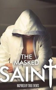 The Masked Saint