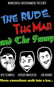 The Rude, the Mad, and the Funny